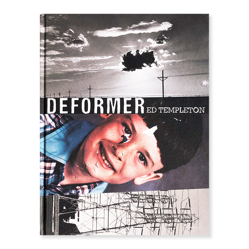 DEFORMER by ED TEMPLETON *signed
