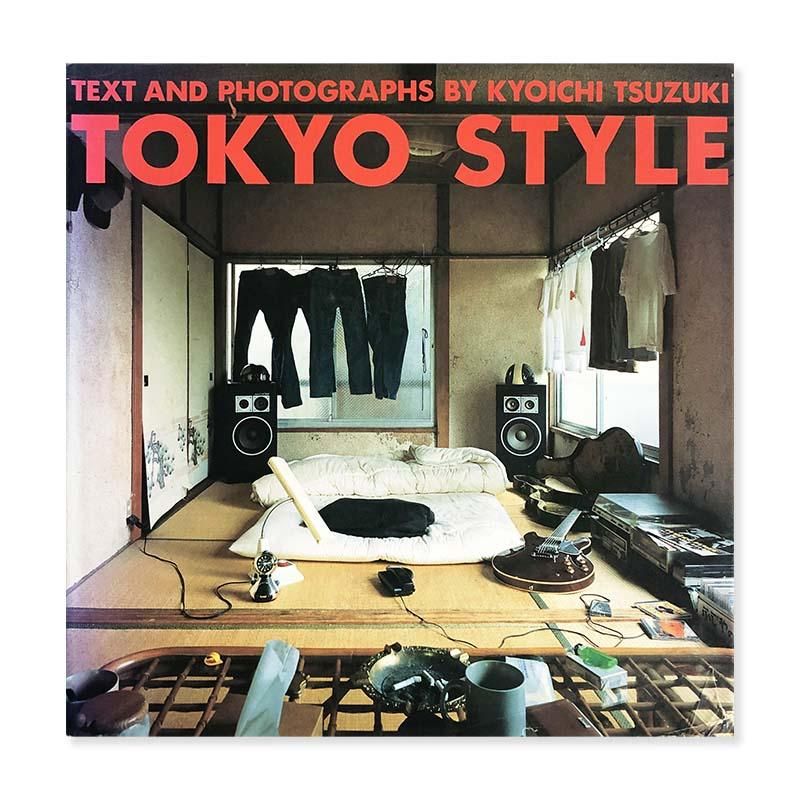 TOKYO STYLE  　都築響一  写真集　ハードカバー本・雑誌・漫画