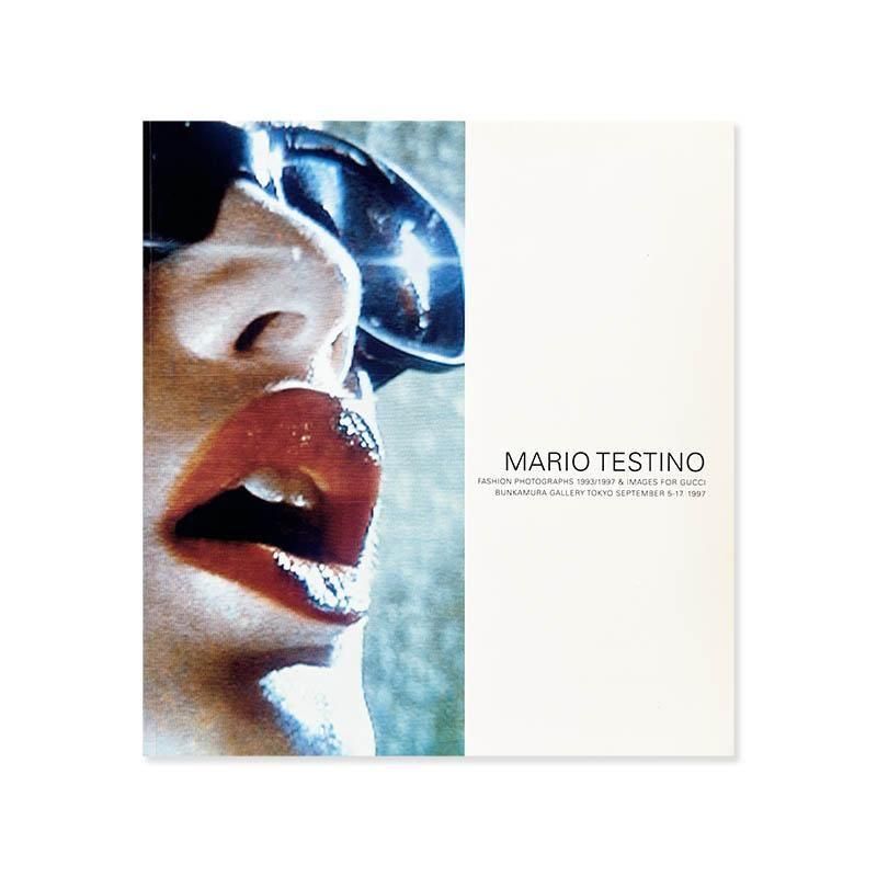 Mario Testino, Fashion Photographs 1993/1997 & Images for Gucci<br>マリオ・テスティーノ