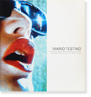 MARIO TESTINO, FASHION PHOTOGRAPHS 1993/1997 & IMAGES FOR GUCCI マリオ・テスティーノ 写真集