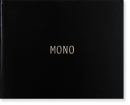 MONO volume 1 Produced by GOMMA BOOKS