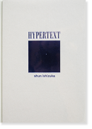 HYPERTEXT by Shun Ishizuka<br>ͽ ʽ