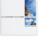DOUBLE EXPOSURE William Eggleston & Wilmar Koenig ꥢࡦ륹ȥ & ޡ˥å