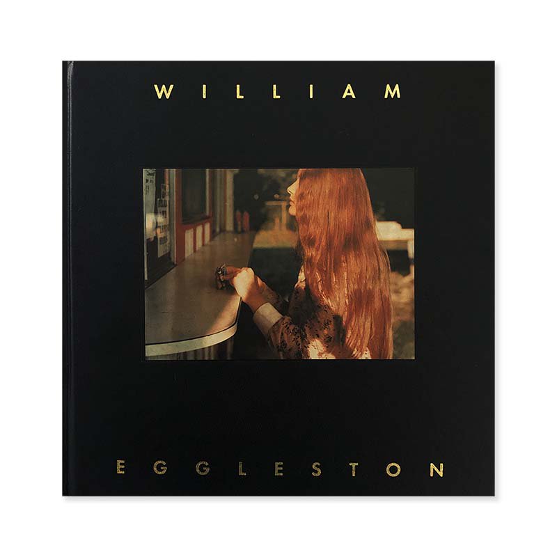 William Eggleston: THE HASSELBLAD AWARD 1998ウィリアム