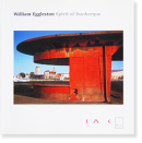 William Eggleston: Spirit of Dunkerque ꥢࡦ륹ȥ ̿