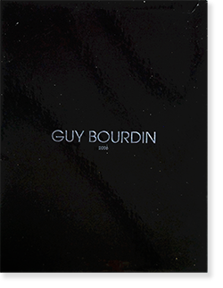 GUY BOURDIN 2006 ギイ・ブルダン - アート/エンタメ