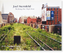 WALKING THE HIGH LINE Joel Sternfeld 票롦ե ̿