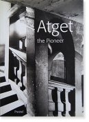 Atget the Pioneer Eugene Atget ̡ ̿