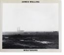 JAMES WELLING: WOLFSBURG ॺ ̿
