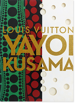 卸し売り購入 草間彌生 Louis ルイ ヴィトン ヤヨイ クサマ ルックブック Kusama Yayoi Vuitton 図録 Labelians Fr