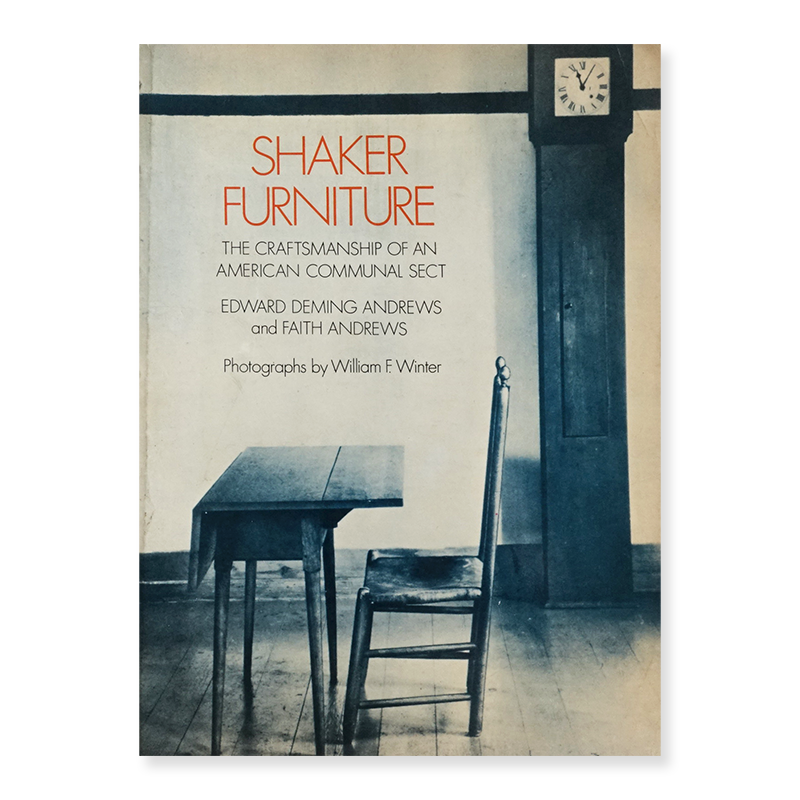 SHAKER FURNITURE: The Craftsmanship of an American Communal Sect