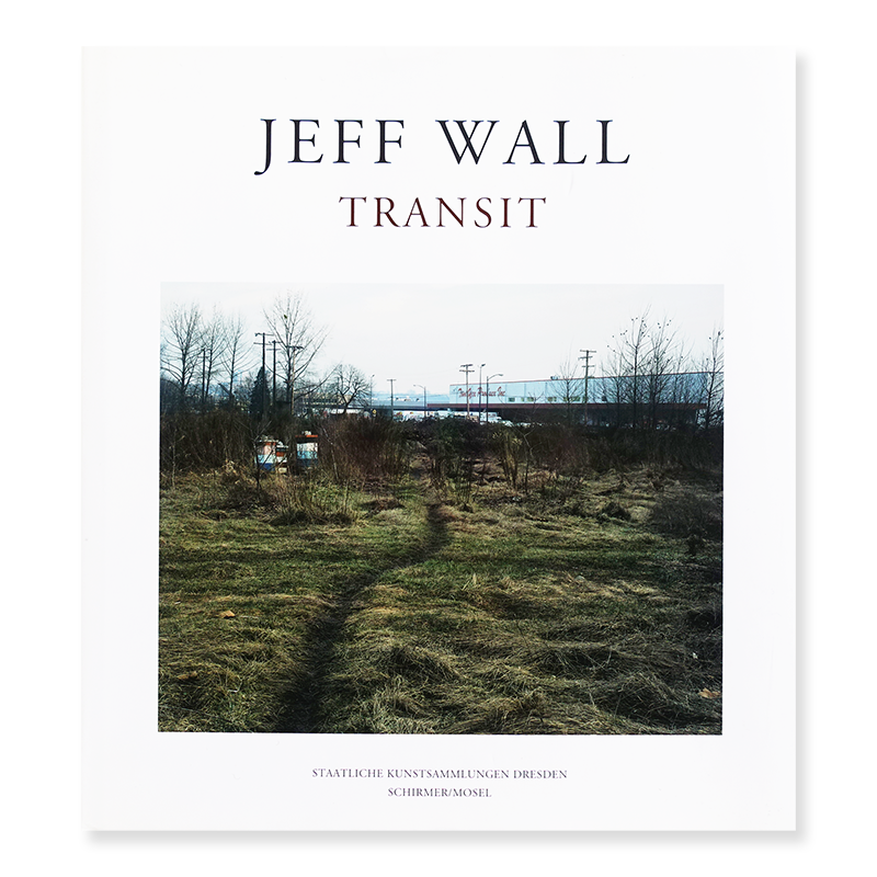 第一ネット Jeff Wall ジェフ・ウォール TRANSIT アート/エンタメ