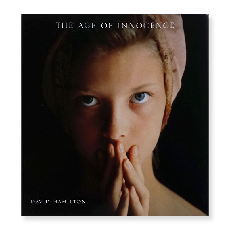 David Hamilton: THE AGE OF INNOCENCE