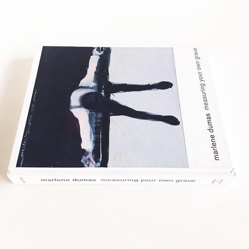 Marlene Dumas: measuring your own grave - 古本買取 2手舎