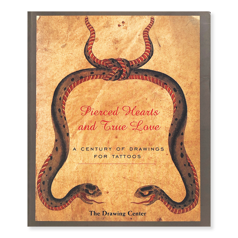 Pierced Hearts and True Love/Tattoo洋書 Pierced Hearts and True Love: A Century of Drawings for