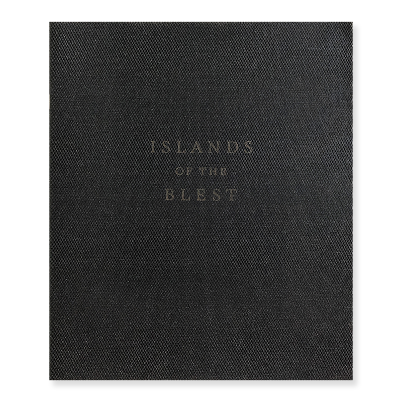 ISLANDS OF THE BLEST Edited by Bryan Schutmaat and Ashlyn Davis