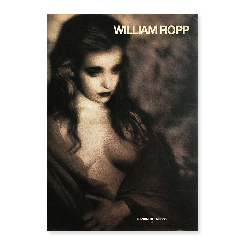 WILLIAM ROPP text by Frank Horvat