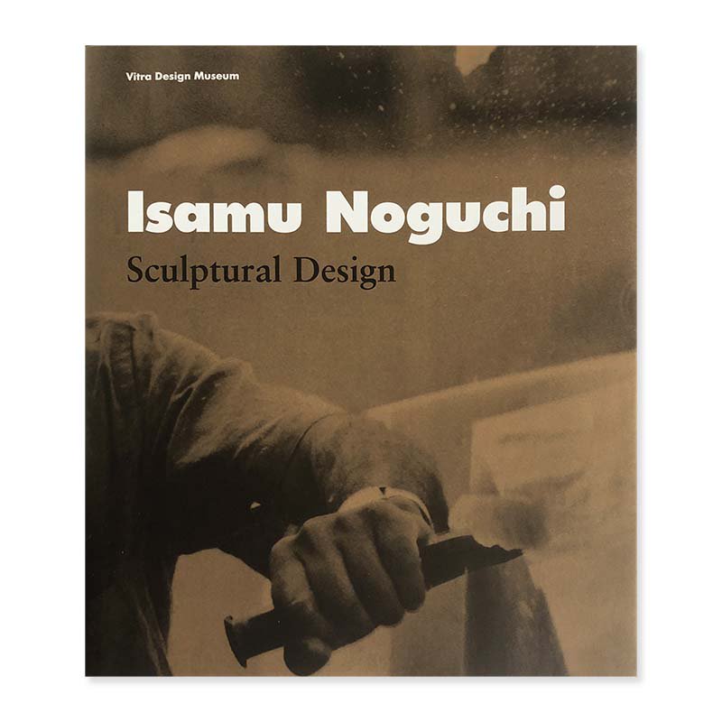 ISAMU NOGUCHI: Sculptural Design<br>イサム・ノグチ