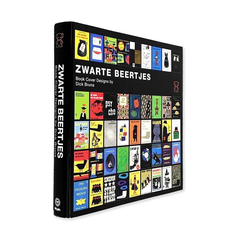 ZWARTE BEERTJES: Book Cover Designs by Dick Bruna<br>֥å٥ ǥå֥롼 λŻ