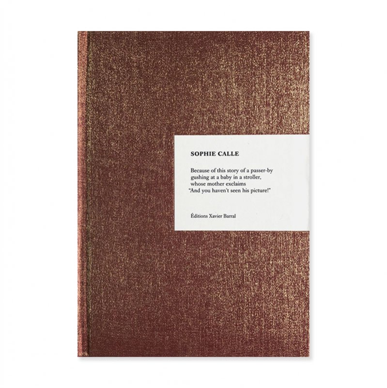 Sophie Calle: Because...English edition<br>ソフィ・カル