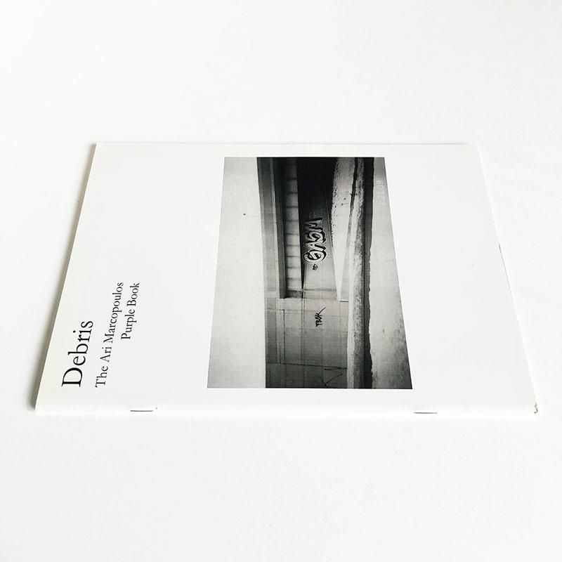 Debris: The Ari Marcopoulos Purple Bookアリ・マルコポロス