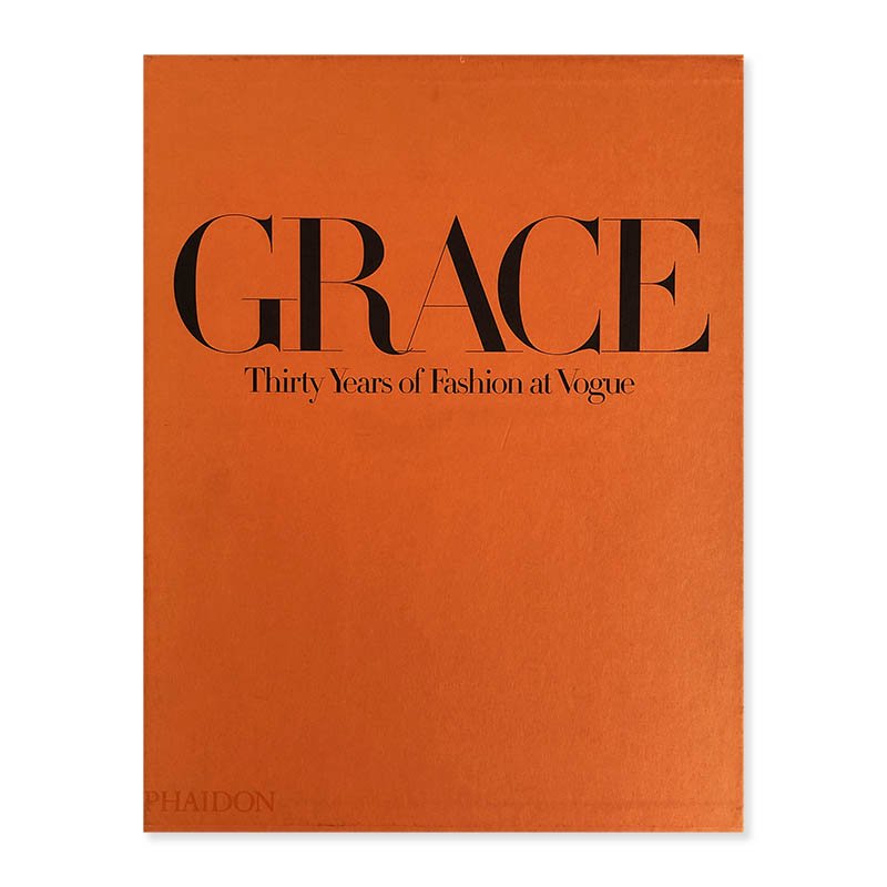 GRACE: Thirty years of Fashion at Vogue *Second edition<br>졼ǥȥ