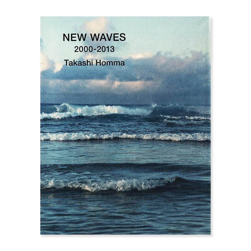 NEW WAVES 2000-2013 by Takashi Hommaホンマタカシ - 古本買取 2手舎 