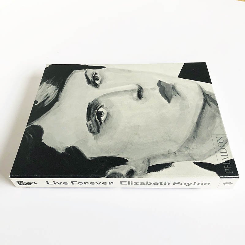 ELIZABETH PEYTON: Live Foreverエリザベス・ペイトン - 古本買取 2手