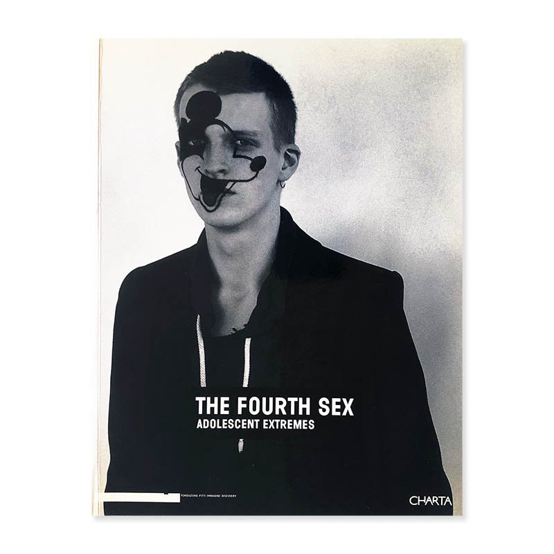 THE FOURTH SEX: ADOLESCENT EXTREMES edited by Francesco Bonami and Raf Simons<br>ラフ・シモンズ
