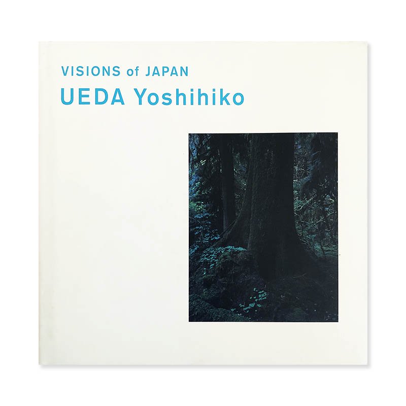 VISIONS of JAPAN Ueda Yoshihiko Japanese edition<br>上田義彦 写真集