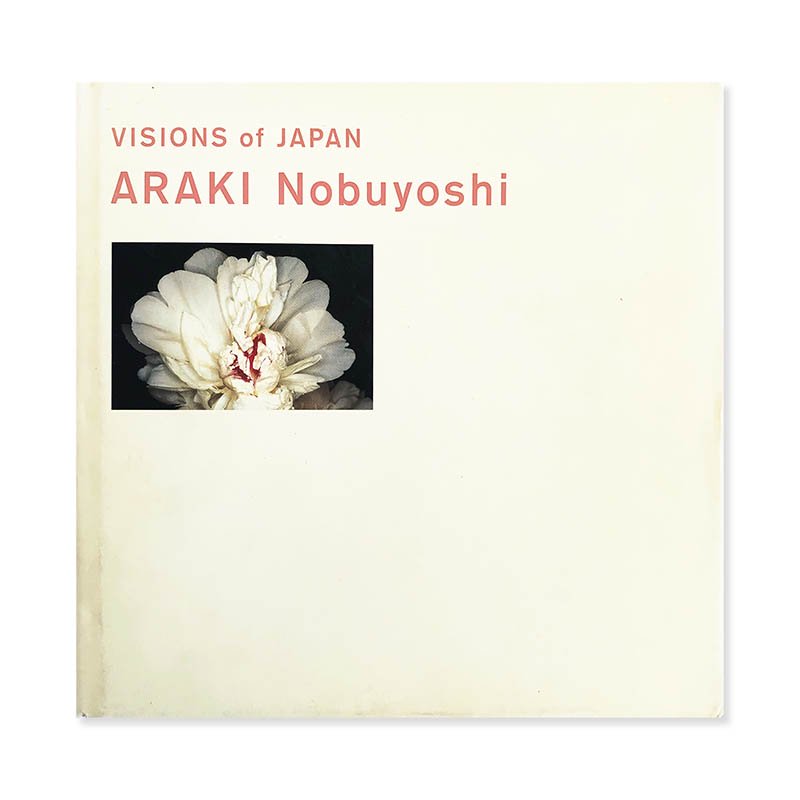 VISIONS of JAPAN Araki Nobuyoshi Japanese edition荒木経惟 - 古本