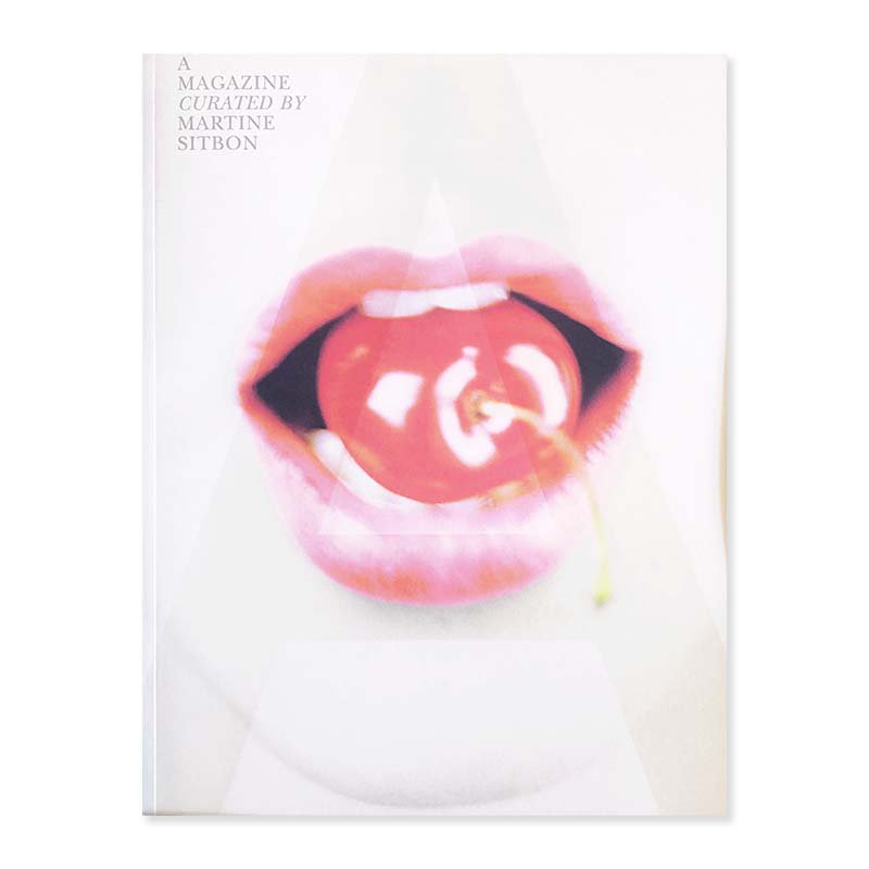 A MAGAZINE #5 Curated by MARTINE SITBONマルティーヌ・シットボン