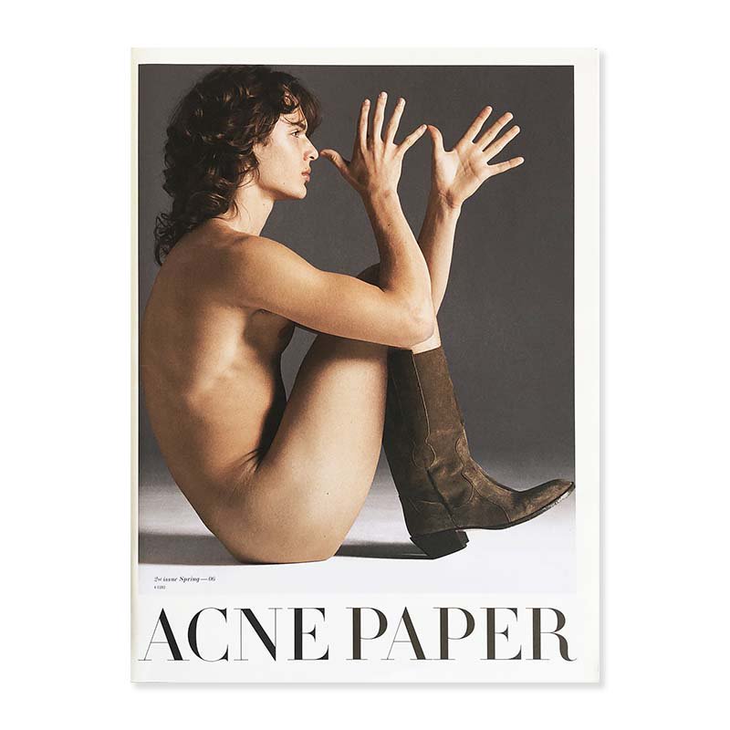ACNE PAPER 2nd issue Spring 06: Escapism<br> ڡѡ 2 2006ǯ