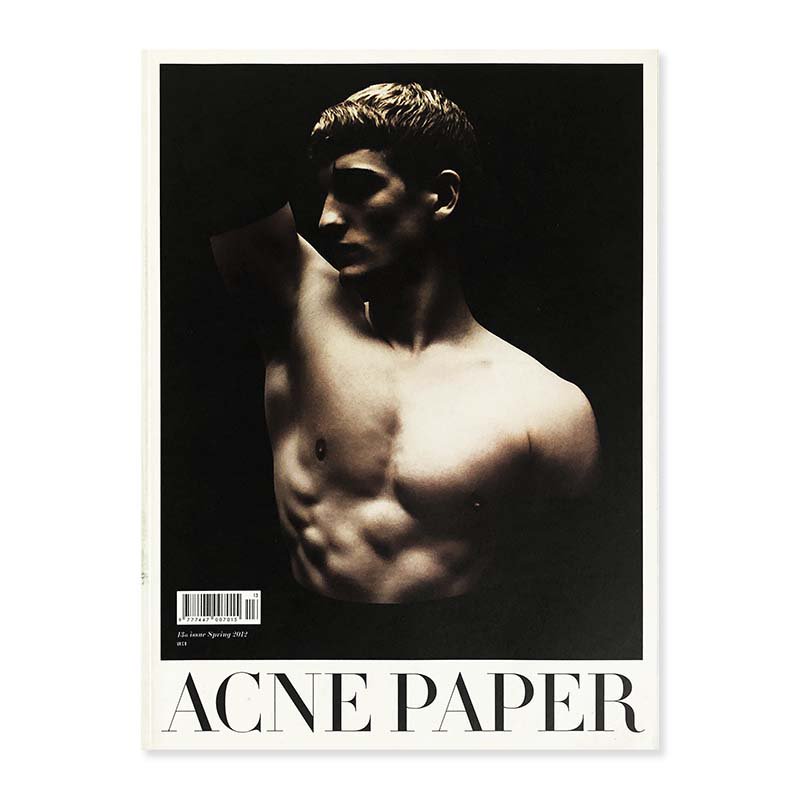 ACNE PAPER 13th issue Spring 2012: The Body<br> ڡѡ 13 2012ǯ