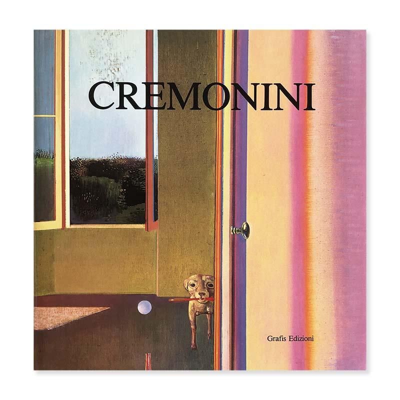 レオナルド・クレモニーニ 画集 Leonardo Cremonini - 本、雑誌