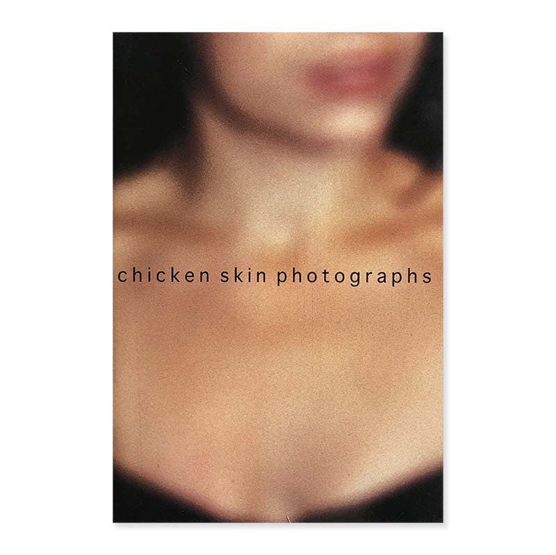 Seino Yoshiko: chicken skin photographs part.one清野賀子 - 古本 