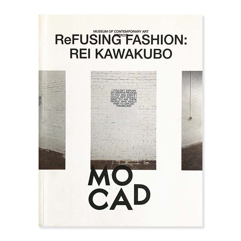 ReFUSING FASHION: REI KAWAKUBO川久保玲 - 古本買取 2手舎/二手舎