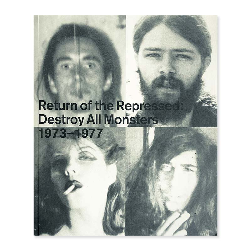 Return of the Repressed: Destroy All Monsters 1973-1977<br>デストロイ・オール・モンスターズ