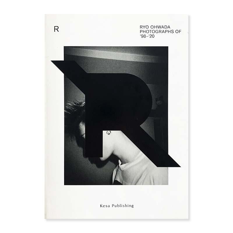 R: RYO OHWADA PHOTOGRAPHS OF '98-'20大和田良 - 古本買取 2手