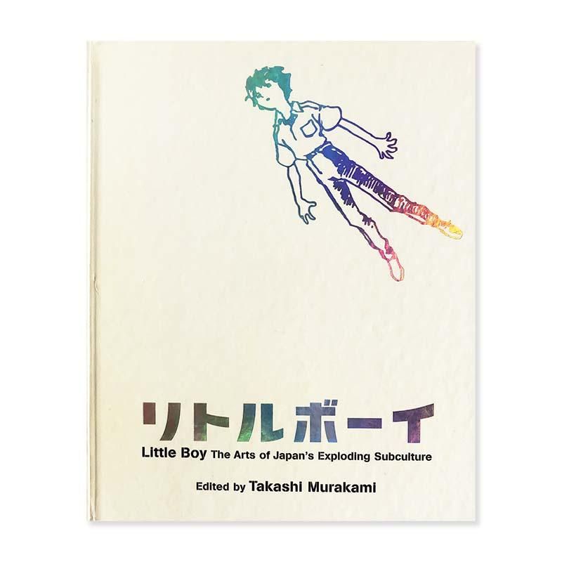 Little Boy: The Arts of Japan's Exploding Subculture edited