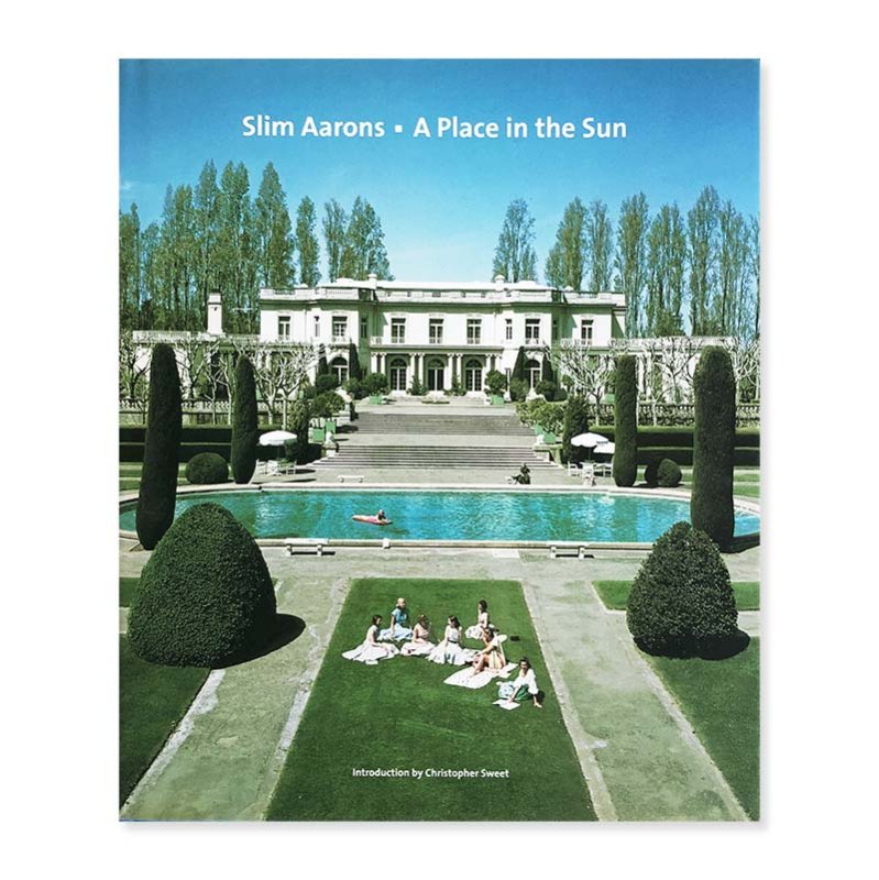 SLIM AARONS: A Place in the Sun<br>スリム・アーロンズ