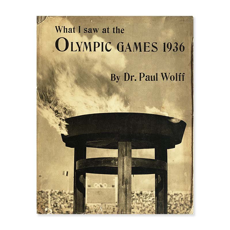 What I saw at the OLYMPIC GAMES 1936 By Dr. Paul Wolfベルリンオリンピック写真集 パウル・ヴォルフ  - 古本買取 2手舎/二手舎 nitesha 写真集 アートブック 美術書 建築