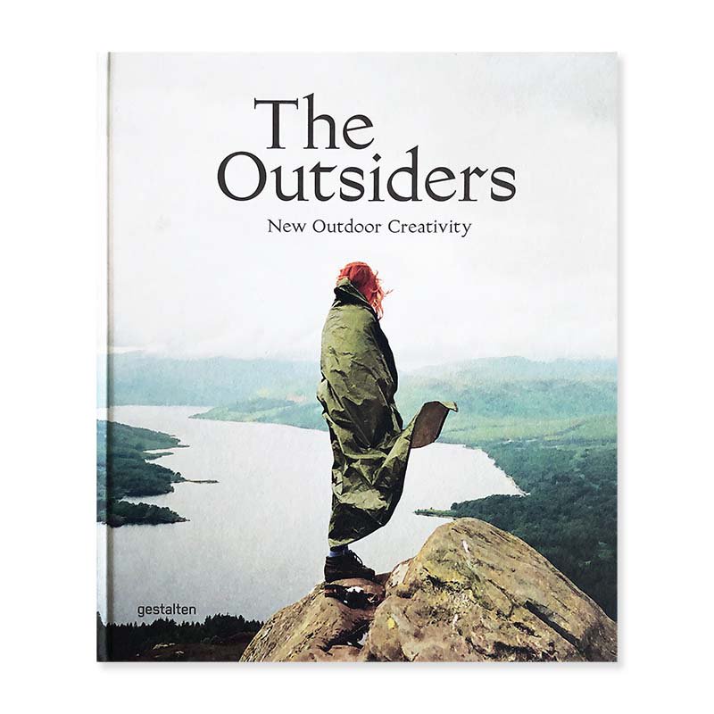The Outsiders: New Outdoor Creativity by Gestalten