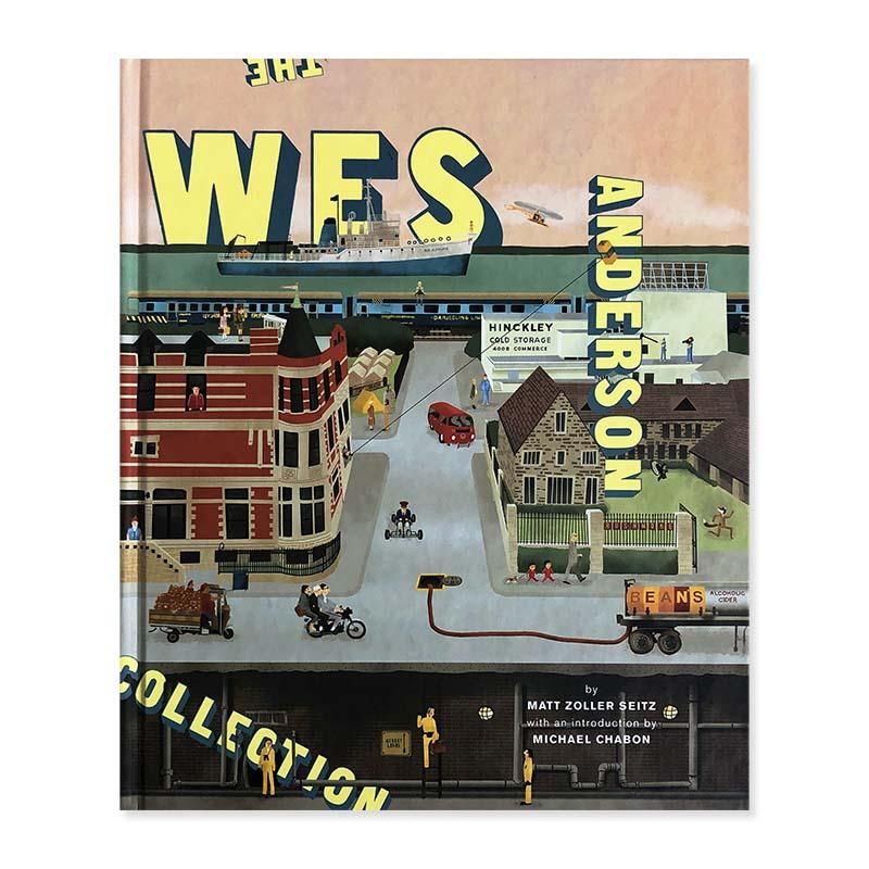 The Wes Anderson Collection by Matt Zoller Seitzウェス 