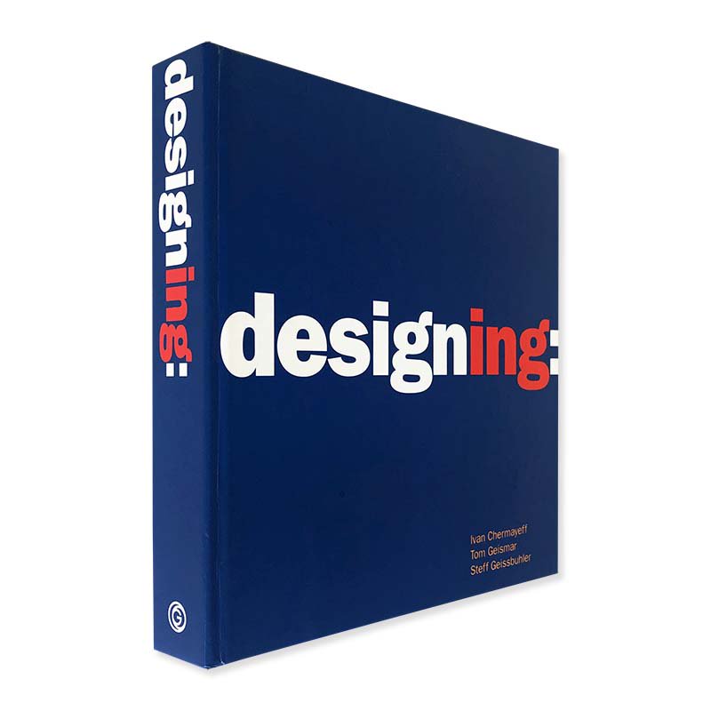 designing by Ivan Chermayeff, Tom Geismar, Steff Geissbuhler<br>デザイニング