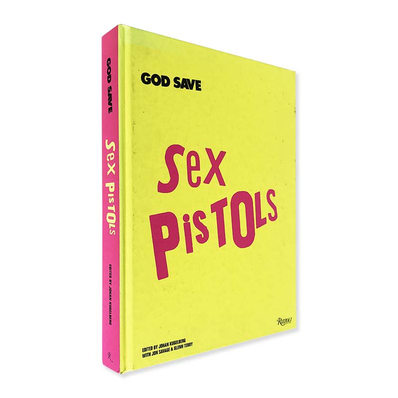 GOD SAVE Sex Pistols Edited by Jahan Kugelbergセックスピストルズ