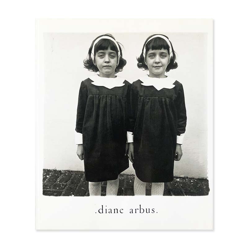DIANE ARBUS An Aperture Monograph The 2003 edition<br>ダイアン・アーバス
