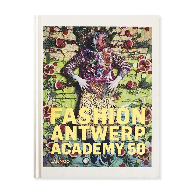 【希少本】FASHION ANTWERP ACADEMY 50 アントワープ出版社publishe