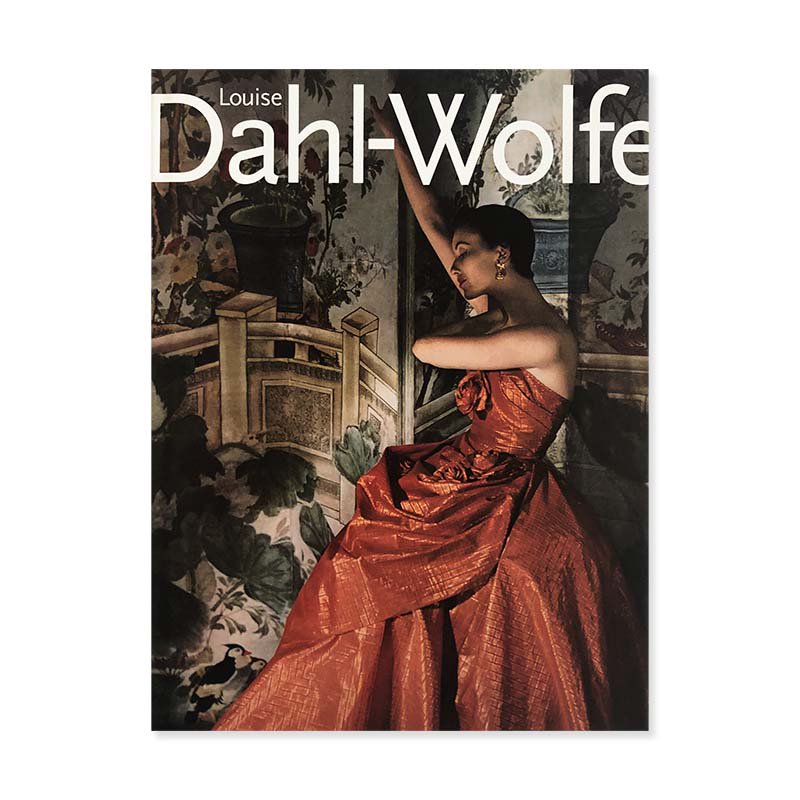 Louise Dahl-Wolfe<br>ルイーズ・ダール=ヴォルフ