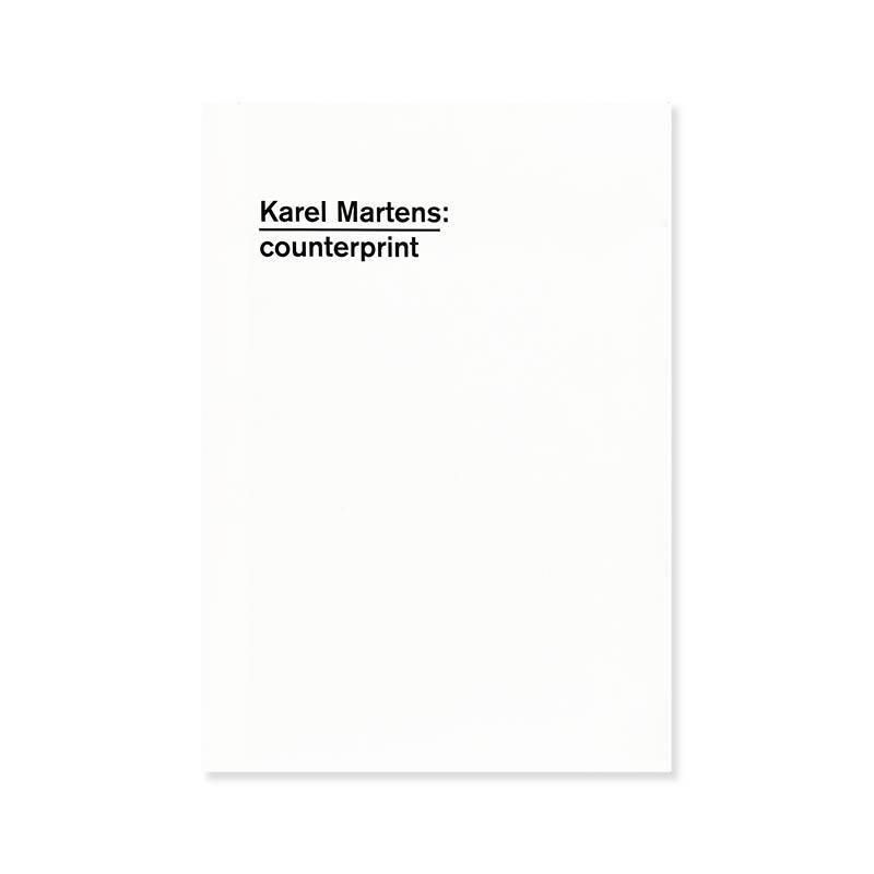 Karel Martens: counterprint<br>롦ޥƥ